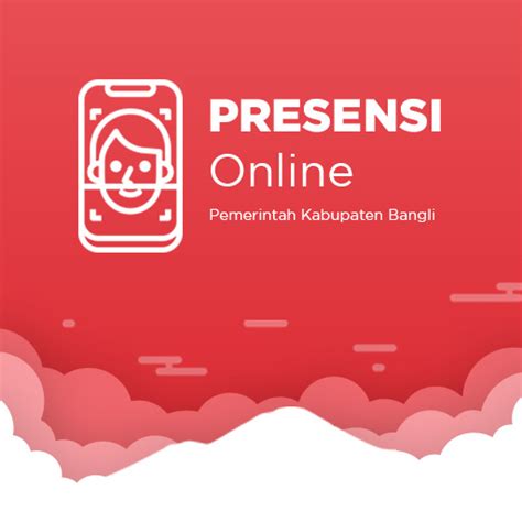 Presensi online bangli Tujuan Presensi